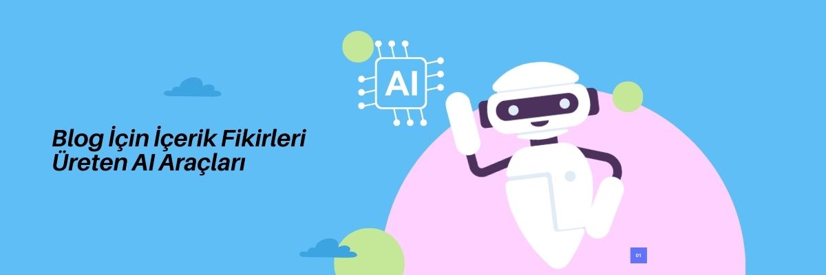 Blog İçin İçerik Fikirleri Üreten AI Araçları