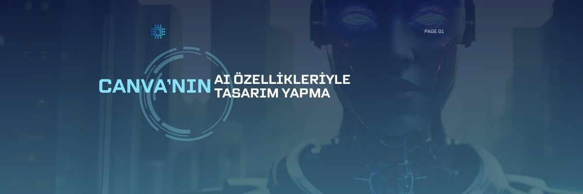 Canva’nın AI Özellikleriyle Tasarım Yapma